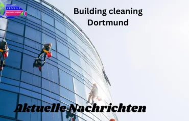 Gebäudereinigung Dortmund