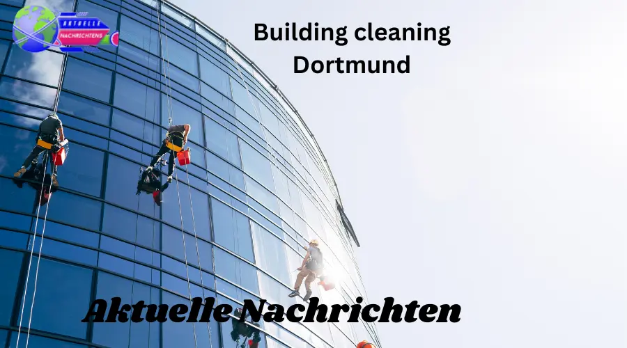 Gebäudereinigung Dortmund